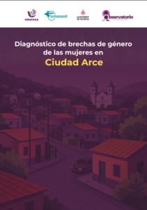 Lee más sobre el artículo Diagnostico de las mujeres Ciudad Arce